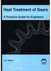 Heat Treatment of Gears : A Practical Guide for Engineers